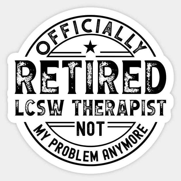 Retired LCSW Therapist Sticker by Stay Weird